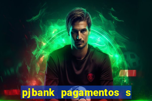 pjbank pagamentos s a 1